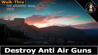 Destroy Anti Air Guns THE ATLANTIC WALL Sniper Elite 5