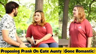 Proposing Prank On Tiktok Star Aunty (Gone Romantic) | Best Pranks in Pakistan | Adil Anwar