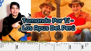 Como Tocar TOMANDO POR TÍ - Los Apus Del Perú [Explicación + TAB's Completas]