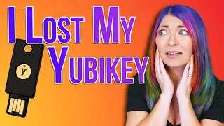 I Lost My Yubikey! How To Setup Backup Keys