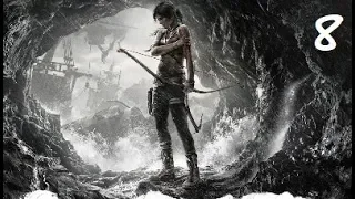[4K] Tomb Raider (2013) [Part 8]