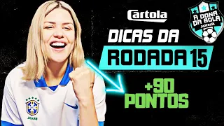 DICAS DA RODADA 15 - CARTOLA FC 2022