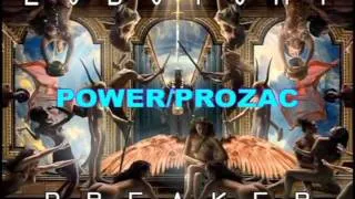 "POWER/PROZAC" by LOBOTOMY & BREAKER