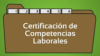 Certificación de Competencias Laborales