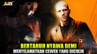 BERTARUH NYAWA DEMI NYAWA ORANG‼️Alur Cerita Film Action Jason Statham 2004