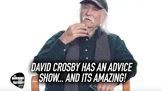 David Crosby Has An Advice Show