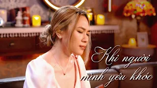 MỸ TÂM - KHI NGƯỜI MÌNH YÊU KHÓC (LIVE)