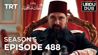 Payitaht Sultan Abdulhamid Episode 488 | Season 5