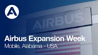 Airbus Expansion Week in Mobile, USA