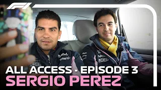 All Access | Episode 3: Sergio Perez