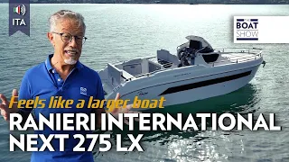ITA - Ranieri International - NEXT 275 LX - THE BOAT SHOW
