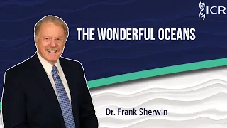 The Wonderful Oceans | Dr. Frank Sherwin D.Sc. (Hon)