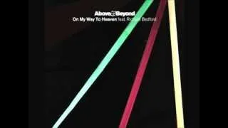 Above & beyond - On My Way To Heaven feat. Richard Bedford (Club Mix) Download