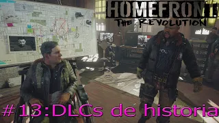 Homefront The Revolution #13: DLCs de Historia