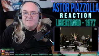 Astor Piazzolla Reaction - Libertango - 1977 - First Time Hearing - Requested