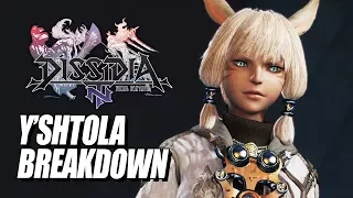 Y'SHTOLA BREAKDOWN: Final Fantasy Dissidia NT w/Maximilian