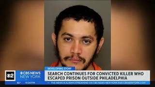 Search continues for convicted killer who escaped prison outside of Philadelphia