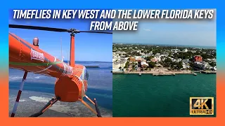 Key West and The Lower Keys From Above: Time Traveling The Florida Keys in 4K