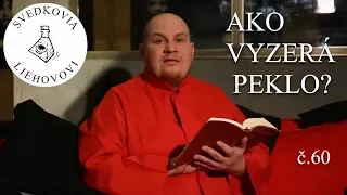 Ako vyzerá Liehovistické peklo