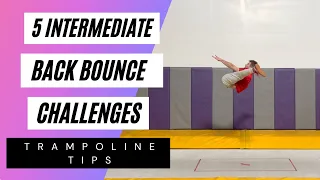 5 Intermediate Trampoline Back Bounce Challenges