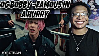 OG BOBBY - FAMOUS IN A HURRY (Prod. by NINO) OFFICIAL MV) REACTION!