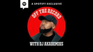 DJ Akademiks first episode of the Off The Record podcast| talks CLB vs DONDA