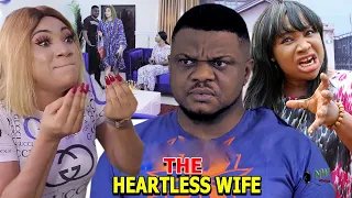 The Heartless Wife Season 1&2 - New Movie'' Ken Erics & Queeneth Hilbert 2021 Latest Nigerian Movie
