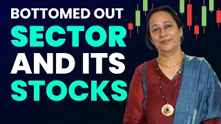 StockPro | BOTTOMED OUT SECTOR AND ITS STOCKS