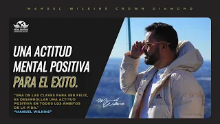 UNA ACTITUD MENTAL POSITIVA PARA EL EXITO