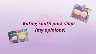 RATING SOUTH PARK SHIPS😵‍💫 ||south park