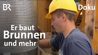 Brunnenbauer - Ausbildung - Beruf | Ich mach's | BR | Doku