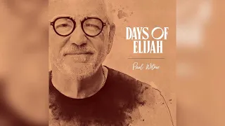 Paul Wilbur | Days Of Elijah