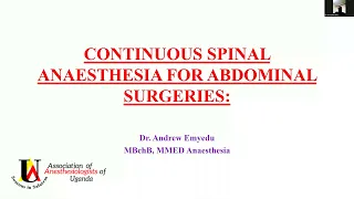 Continuous Spinal Anaesthesia For Abdominal Surgeries