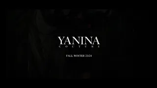 YANINA Couture Fall-Winter 2023-2024| PREMIERE