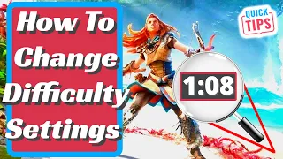 How To Change Difficulty Settings - Horizon Forbidden West - Difficulty Settings Guide