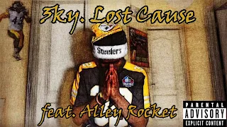 3ky. - Lost Cause (feat. Alley Rocket) (OFFICIAL AUDIO VISUALIZER)