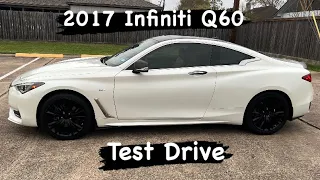 2017 Infiniti Q60 2.0t 4 Cylinder - Test Drive