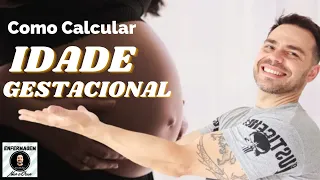 Como calcular a IDADE GESTACIONAL - Método infalível