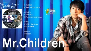 ミスターチルドレンメドレー  ミスターチルドレンベストソング  Best Songs Of Mr Children