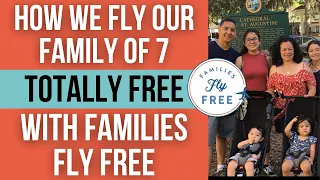 Budget Family Travel | How We Fly Our Family of 7 FREE (Families Fly Free Review)