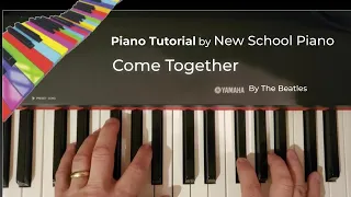 How to play Come Together by the Beatles from Newschoolpiano.com