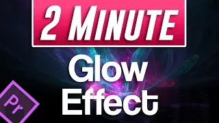 EASY & QUICK Glow Effect In Premiere Pro
