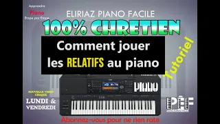 Comment jouer les relatifs au piano Tutoriel🛑🔥🛑🔥🛑🔥🛑🔥