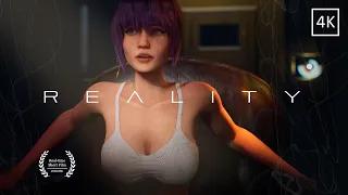 Reality | Real-time short film | Unreal Engine UE4 [4K]