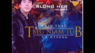 Blong Her-Txiv Tuag Tseg Niam Tub Ua Ntsuag.wmv