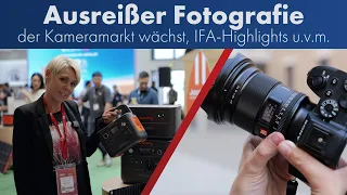 Der Kameramarkt wächst wieder! IFA-Highlights u.v.m. | Foto-News [Deutsch]