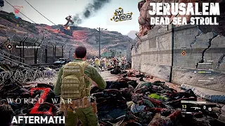 WORLD WAR Z AFTERMATH Episode 2 - JERUSALEM, Chapter 2 - DEAD SEA STROLL Gameplay Walkthrough
