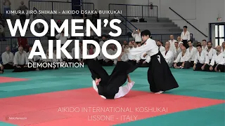 Aikido KIMURA Jiro Shihan - Aikido Women Demo - Italy 2023