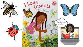 I Love Insects (Read Aloud)