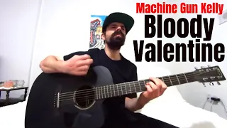 Bloody Valentine - Machine Gun Kelly [Acoustic Cover by Joel Goguen]